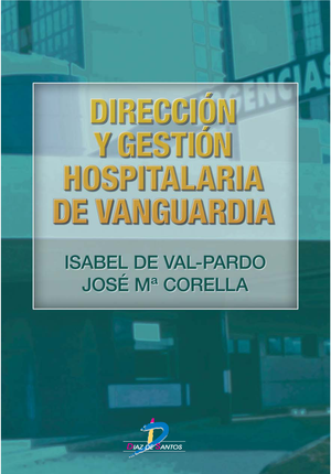 Dirección y gestión hospitalaria de vanguardia