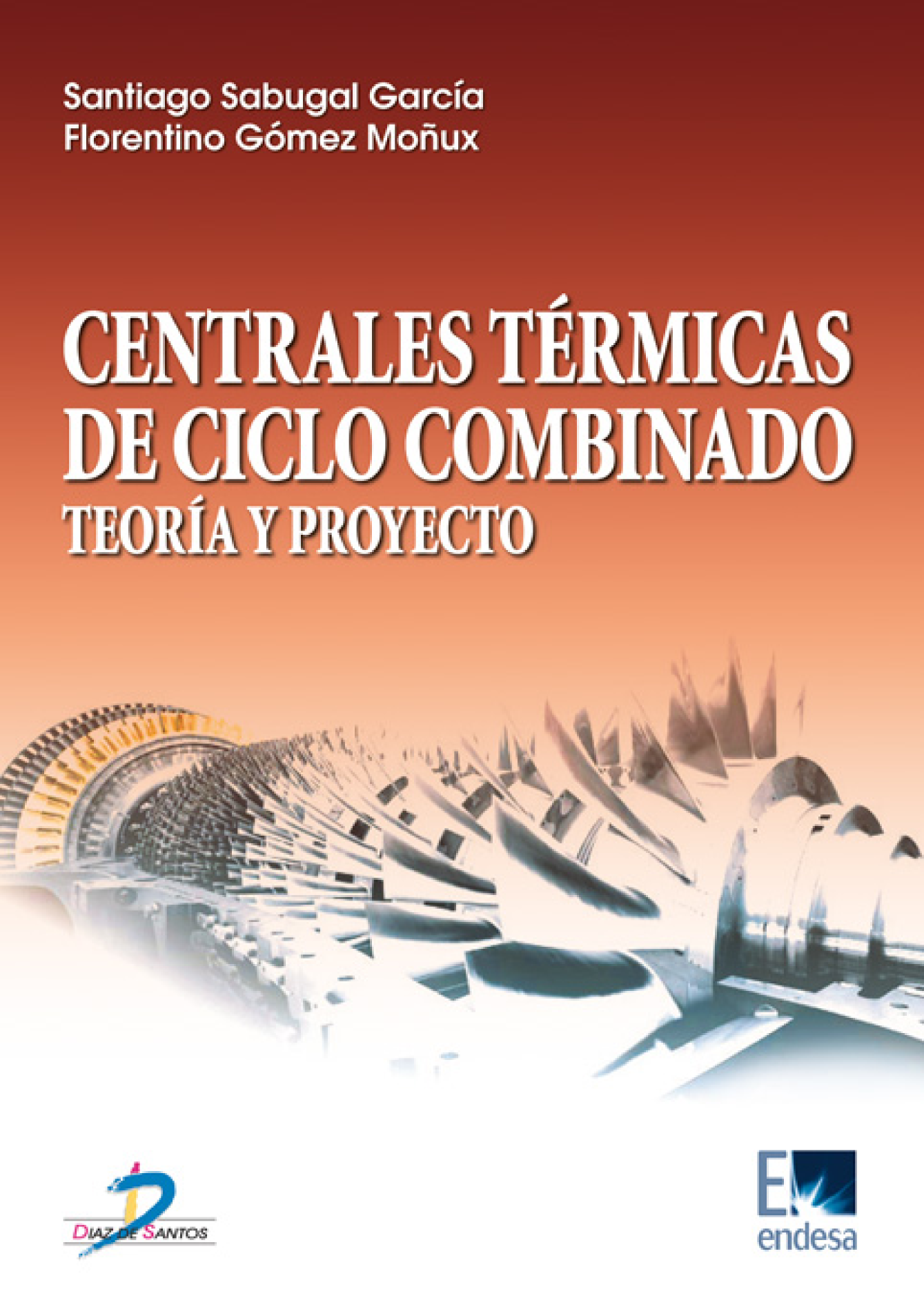 Centrales térmicas de ciclo combinado: teoría y proyecto