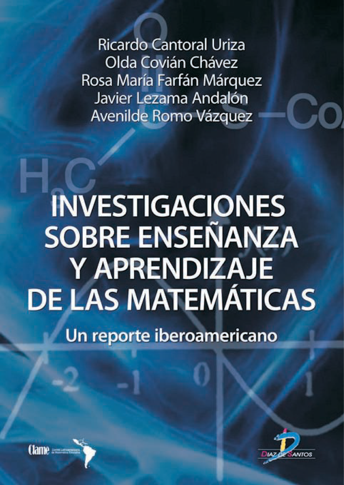 Investigaciones sobre enseñanza y aprendizaje de las matemáticas: un reporte iberoamericano