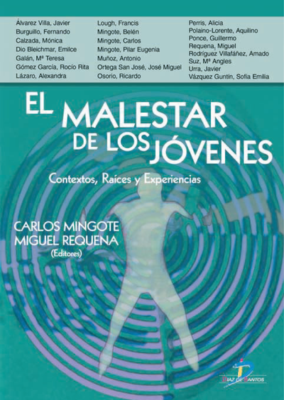 El malestar de los jóvenes: contextos, raíces y experiencias