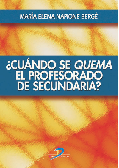 ¿Cuándo se “quema” el profesorado de secundaria?