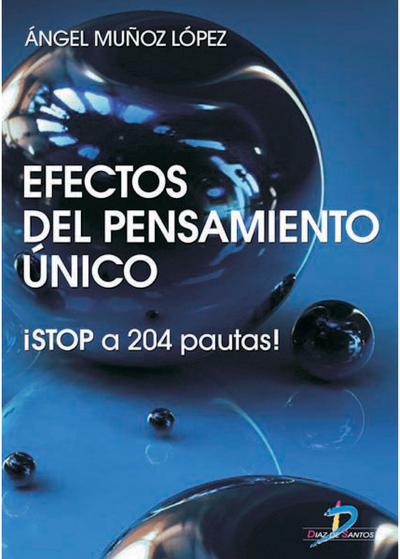 Efectos del pensamiento único