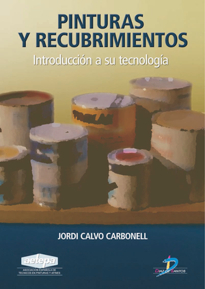 Pinturas y recubrimientos: introducción a su tecnología
