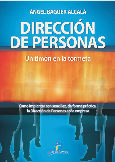 Dirección de personas: un timón en la tormenta