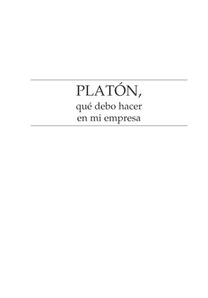 Platón: qué debo hacer en mi empresa