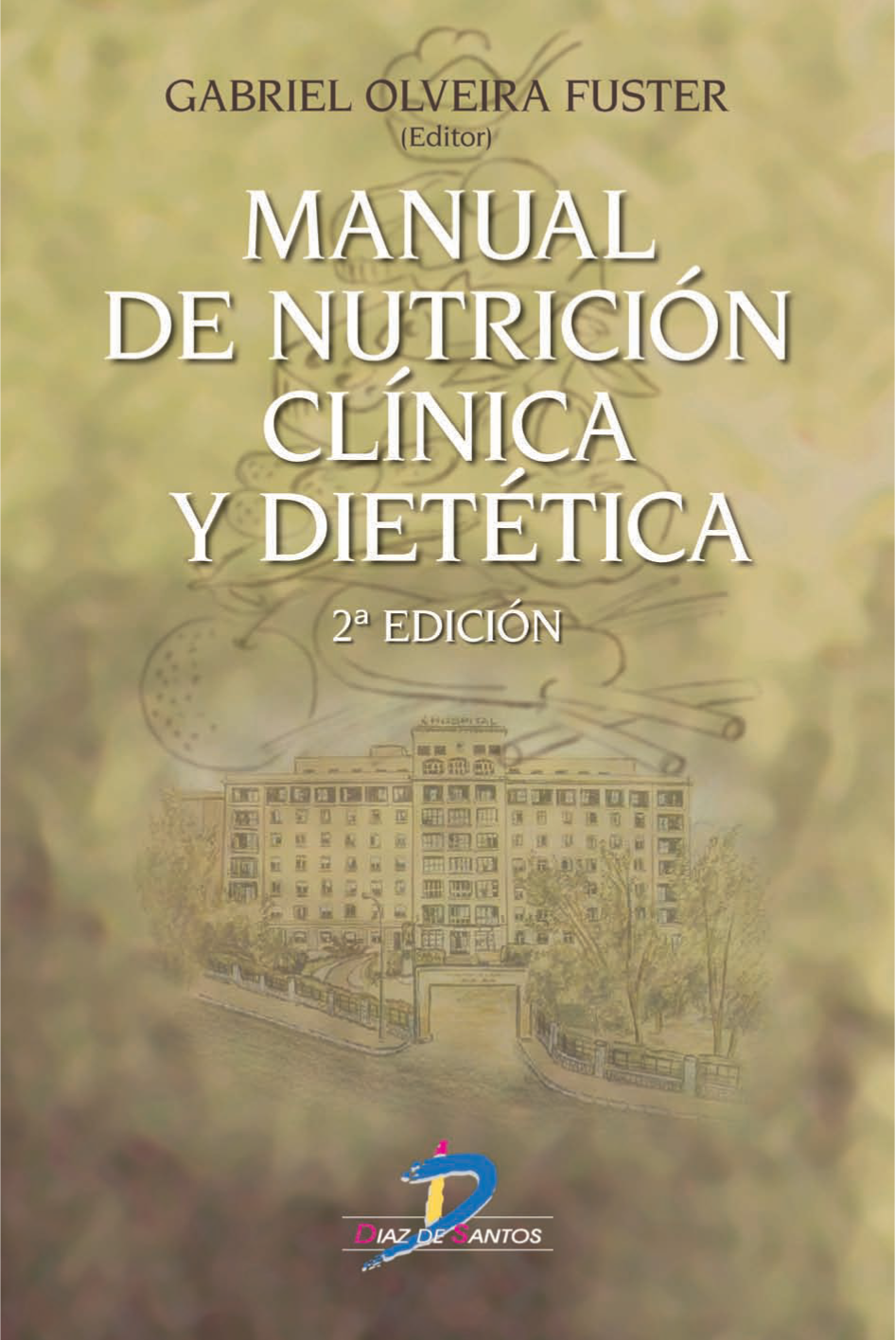 Manual de nutrición clínica y dietética