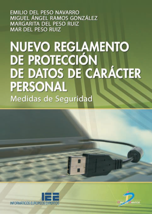 Nuevo reglamento de protección de datos de carácter personal: medidas de seguridad
