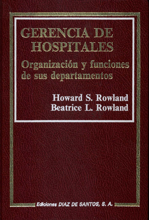Gerencia de hospitales: organización y funciones de sus departamentos