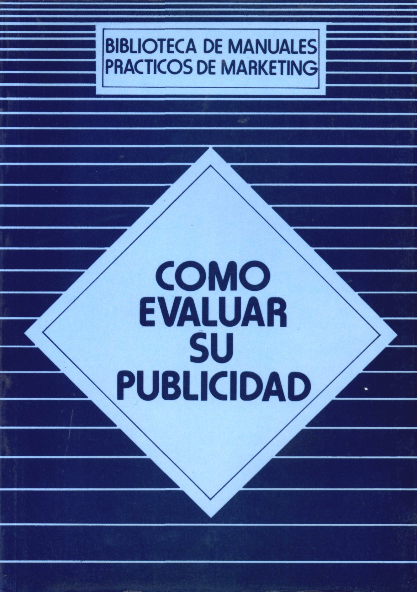 Cómo evaluar su publicidad
