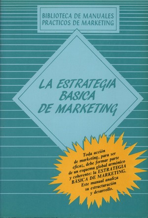 La estrategia básica de marketing