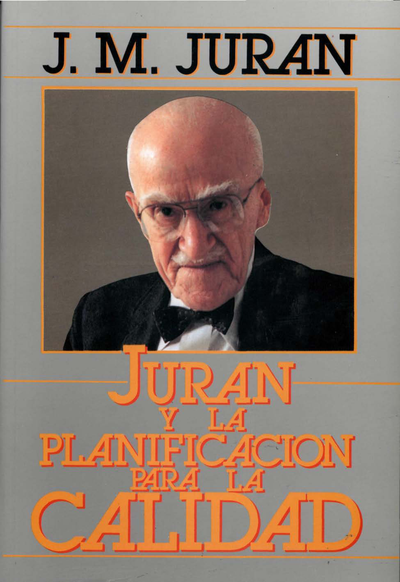 Juran y la planificación para la calidad