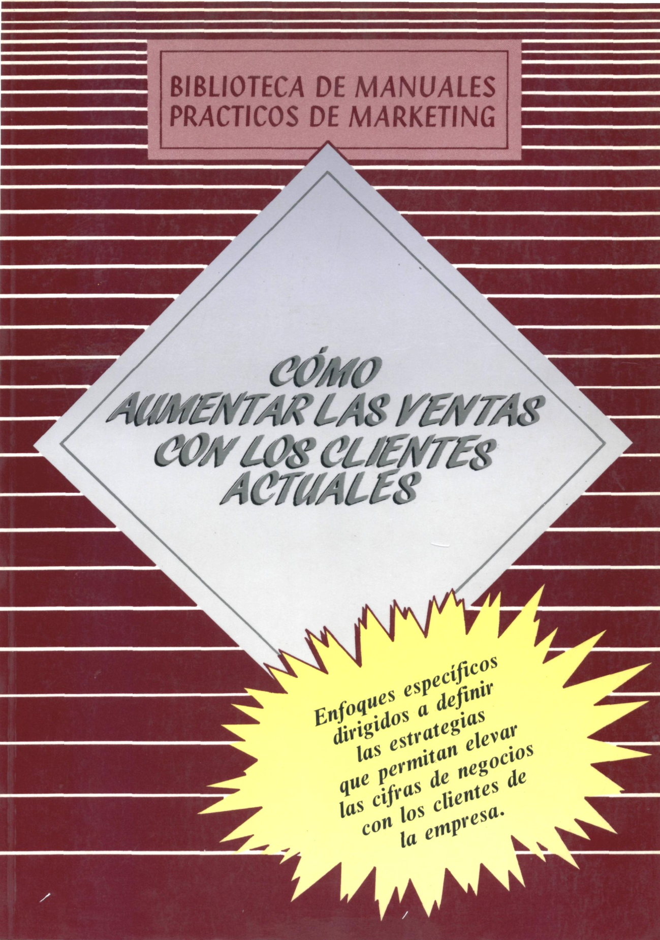 Cómo aumentar las ventas con los clientes actuales