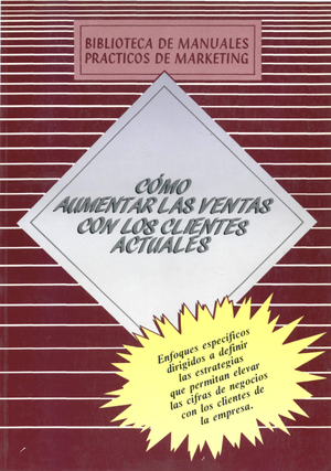 Cómo aumentar las ventas con los clientes actuales