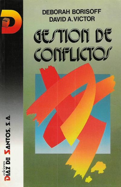 Gestión de conflictos: un enfoque de las técnicas de comunicación