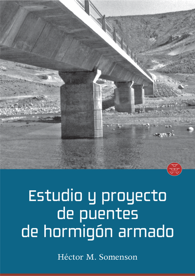 Estudio y proyecto de puentes de hormigón armado