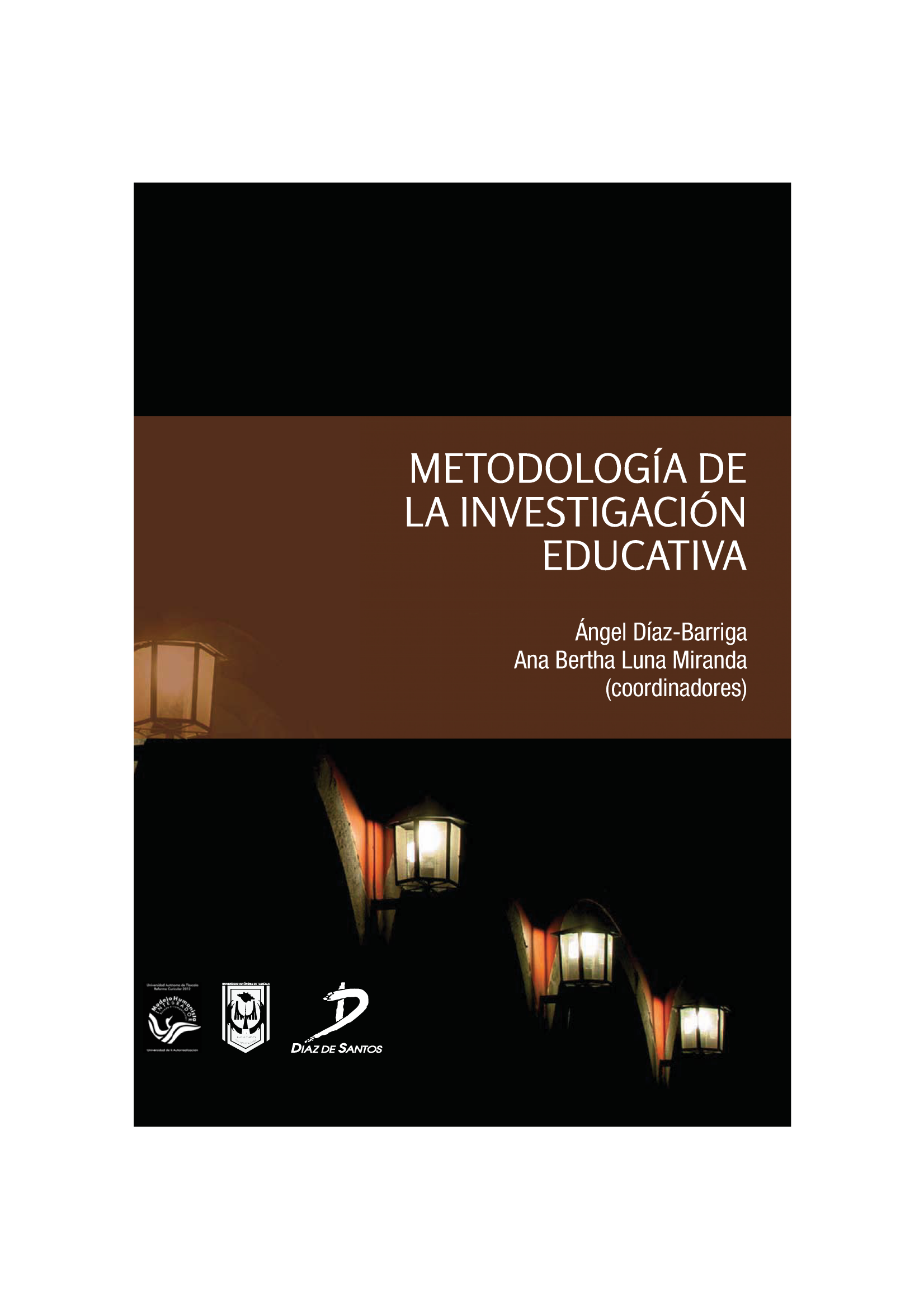 Metodología de la investigación educativa: aproximaciones para comprender sus estrategias