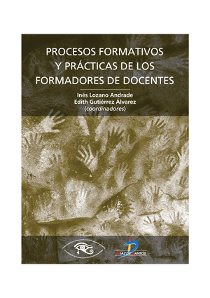 Procesos formativos y prácticas de los formadores de docentes