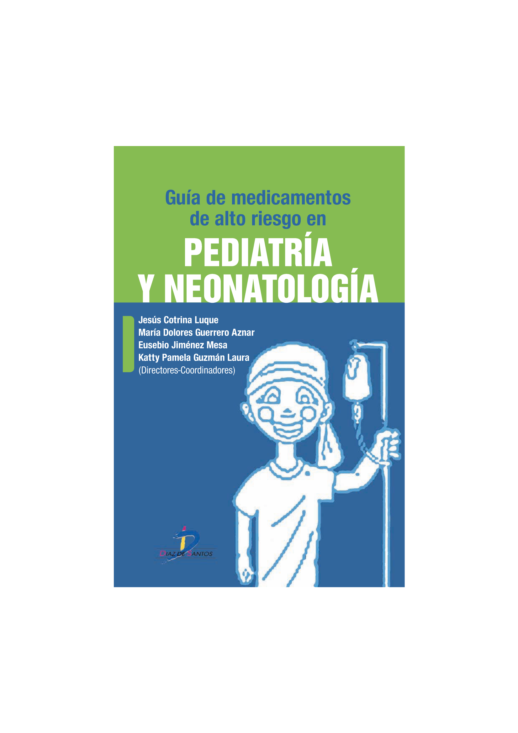 Guía de medicamentos de alto riesgo en pediatría y neonatología