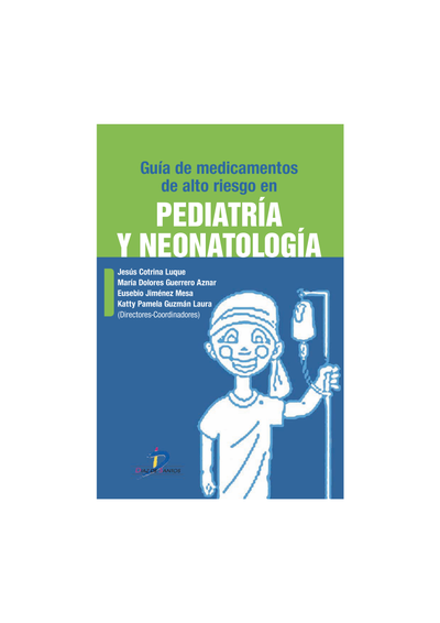 Guía de medicamentos de alto riesgo en pediatría y neonatología