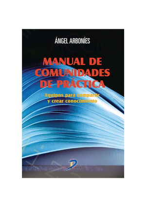 Manual de comunidades de práctica: equipos para compartir y crear conocimiento