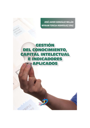 Gestión del conocimiento, capital intelectual e indicadores aplicados