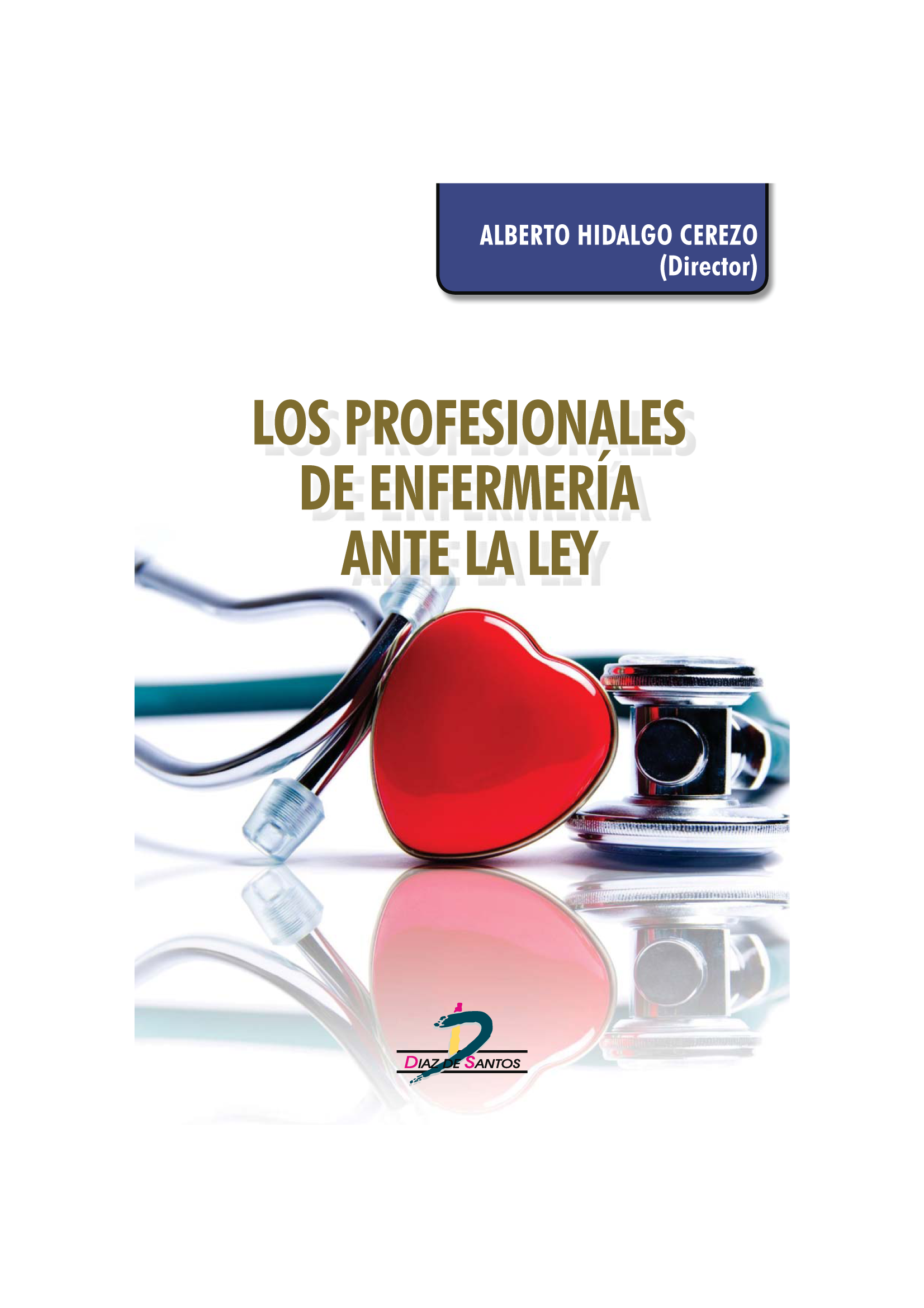 Los profesionales de enfermería ante la ley