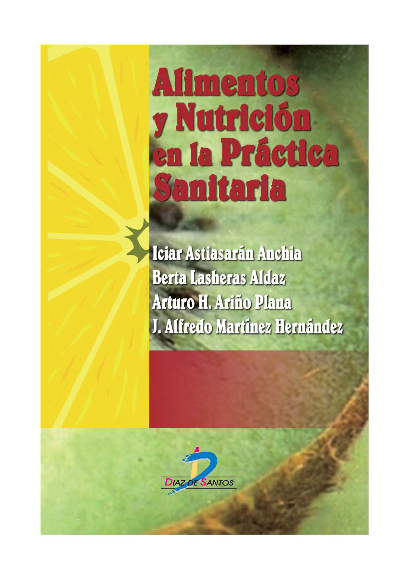 Alimentos y nutrición en la práctica sanitaria