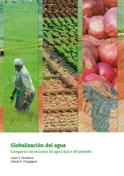 Globalización del agua: compartir los recursos de agua dulce del planeta