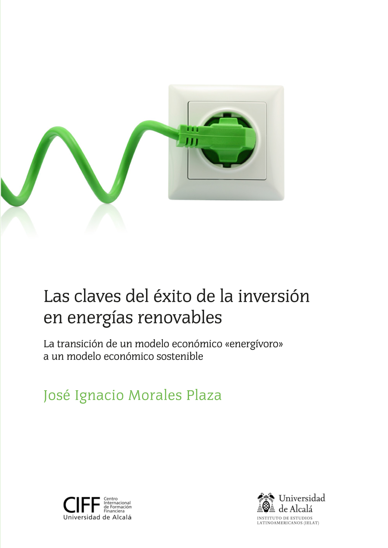 Las claves del éxito de la inversión en energías renovables: la transición de un modelo económico 