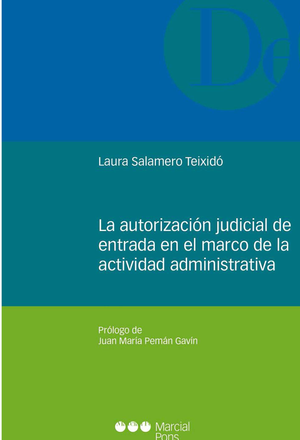 La autorización judicial de entrada en el marco de la actividad administrativa