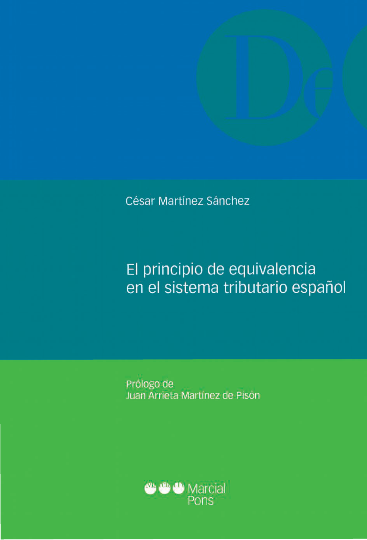 El principio de equivalencia en el sistema tributario español