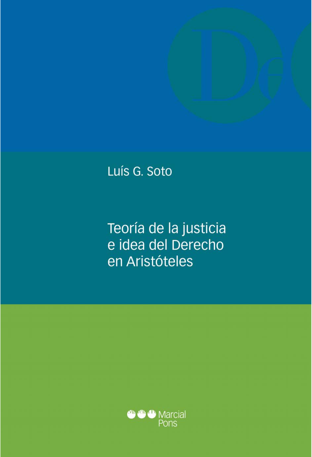 Teoría de la justicia e idea del derecho en Aristóteles
