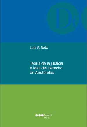 Teoría de la justicia e idea del derecho en Aristóteles