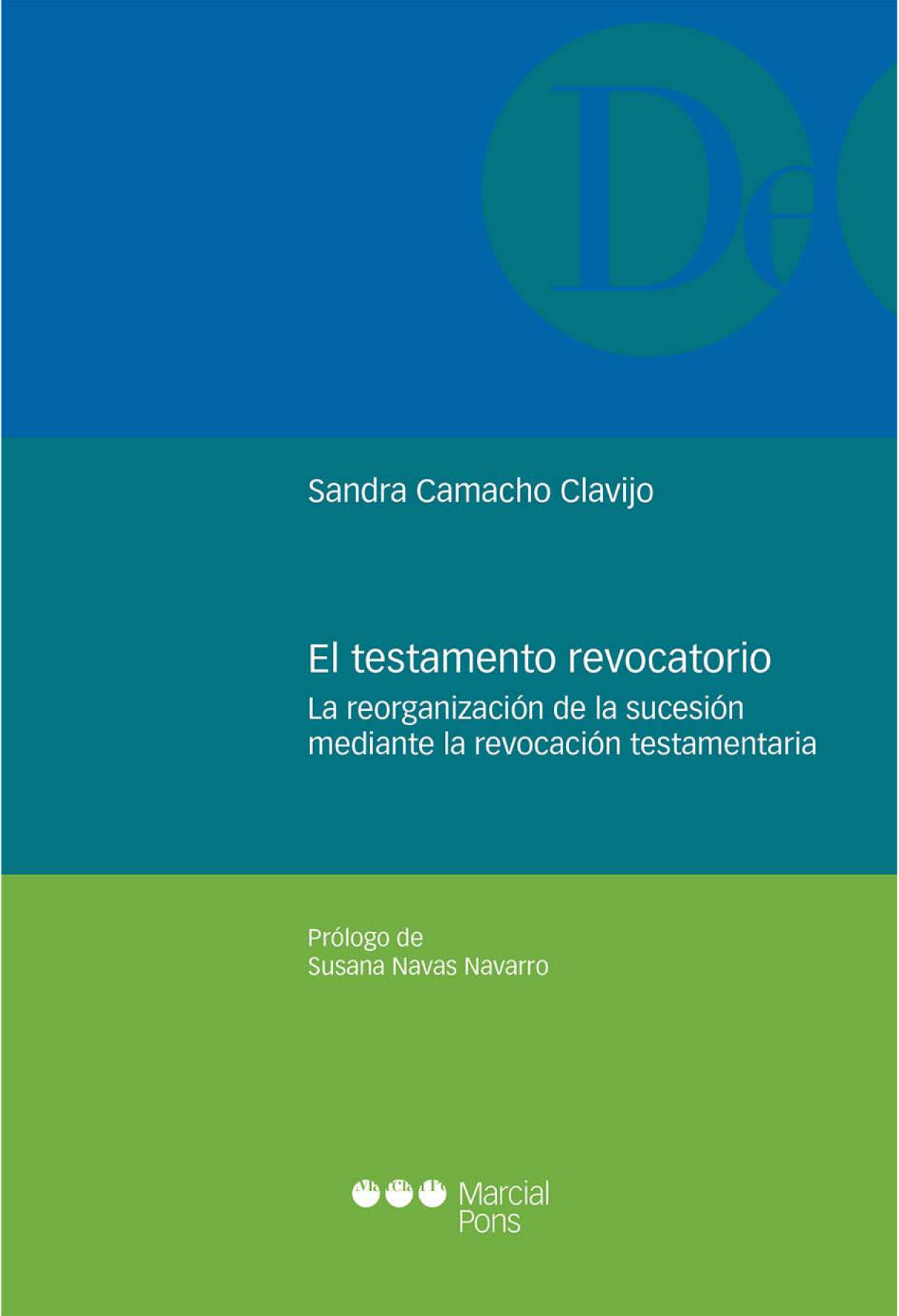 El testamento revocatorio: la reorganización de la sucesión mediante la revocación testamentaria