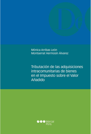 Tributación de las adquisiciones intracomunitarias de bienes en el impuesto sobre el valor añadido