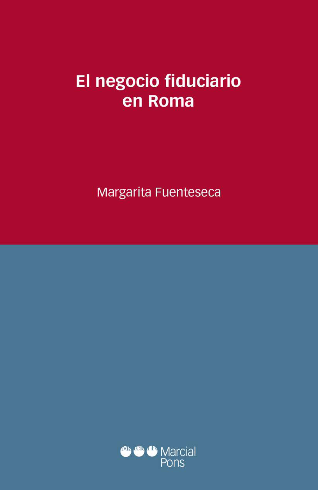 El negocio fiduciario en Roma