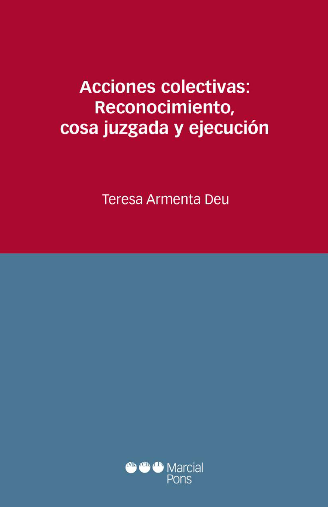 Acciones colectivas: reconocimiento, cosa juzgada y ejecución