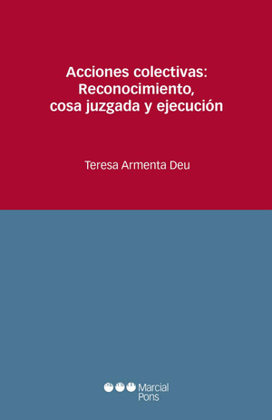 Acciones colectivas: reconocimiento, cosa juzgada y ejecución