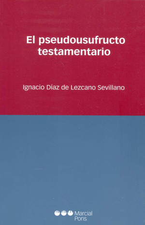 El pseudousufructo testamentario