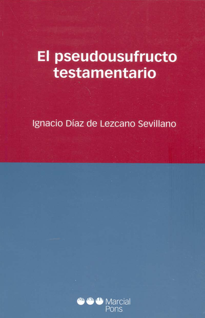 El pseudousufructo testamentario