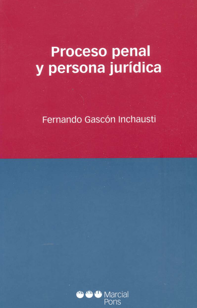 Proceso penal y persona jurídica