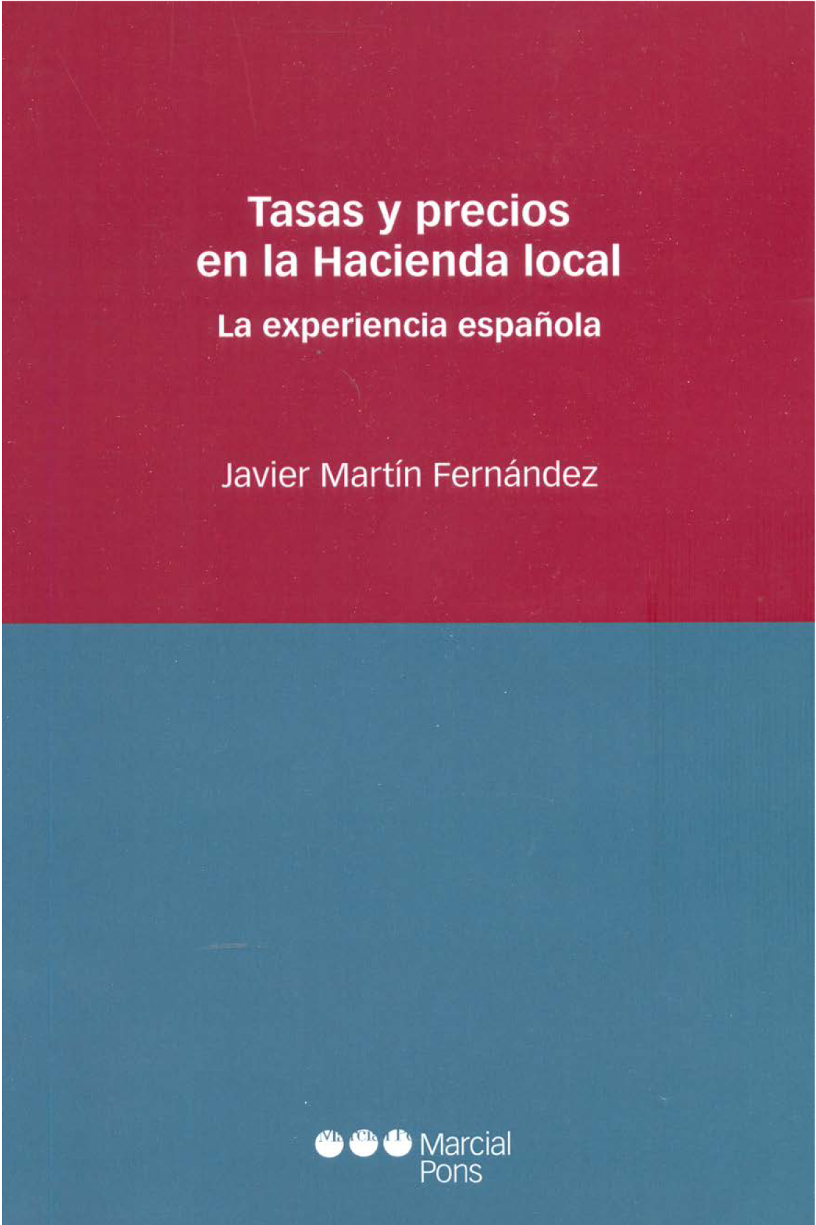 Tasas y precios en la hacienda local: la experiencia española