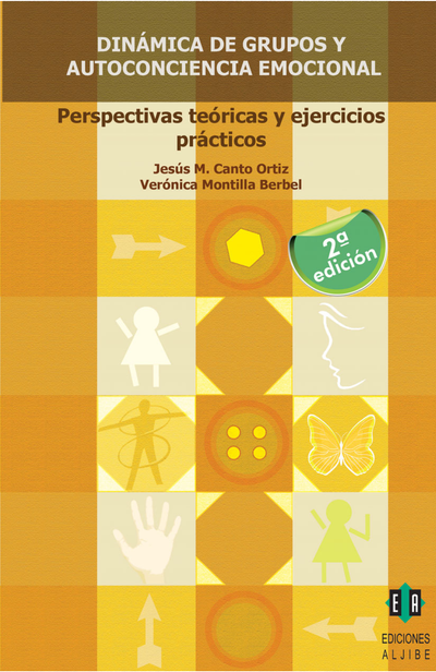 Dinámica de grupos y autoconciencia emocional: perspectivas teóricas y ejercicios prácticos