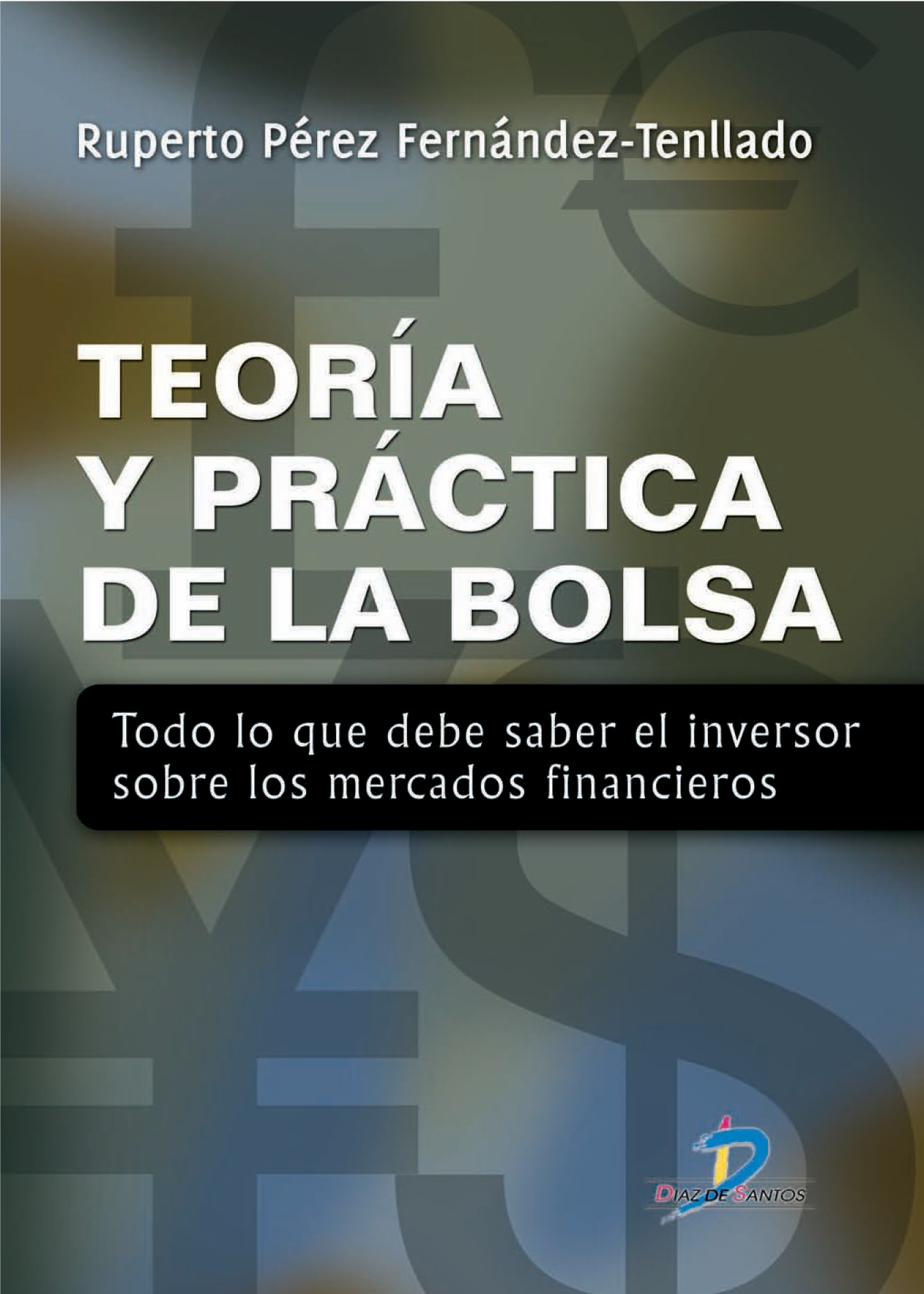 Teoría y práctica de la bolsa