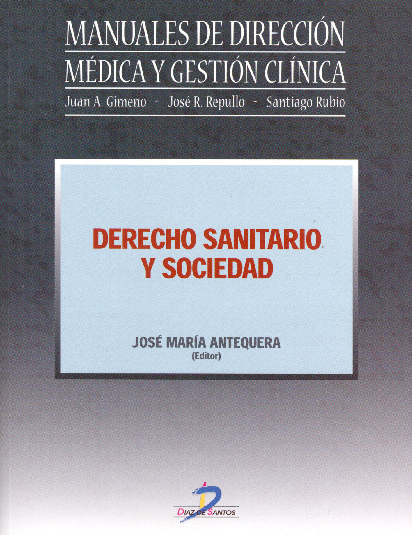 Derecho sanitario y sociedad