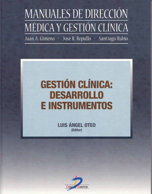 Gestión clínica: desarrollo e instrumentos