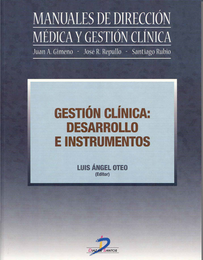 Gestión clínica: desarrollo e instrumentos