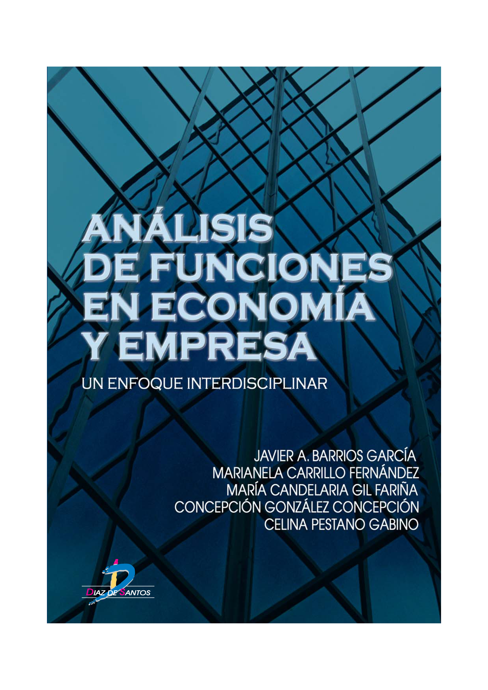 Análisis de funciones en economía y empresa: un enfoque interdisciplinar
