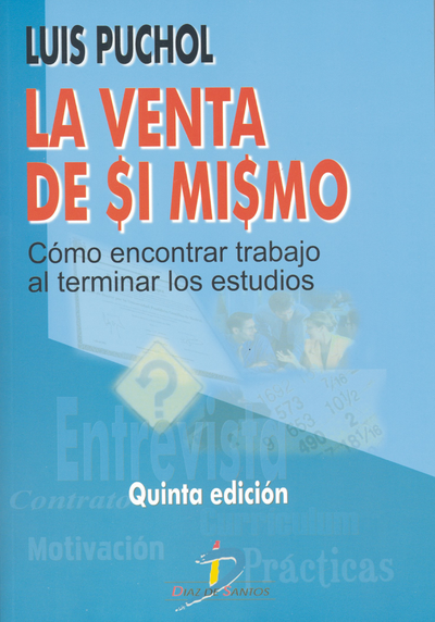 La venta de sí mismo: cómo encontrar trabajo al terminar los estudios