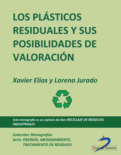 Los plásticos residuales y sus posibilidades de valoración